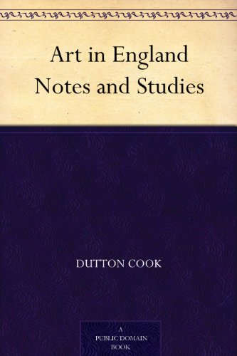 Art in England Notes and Studies